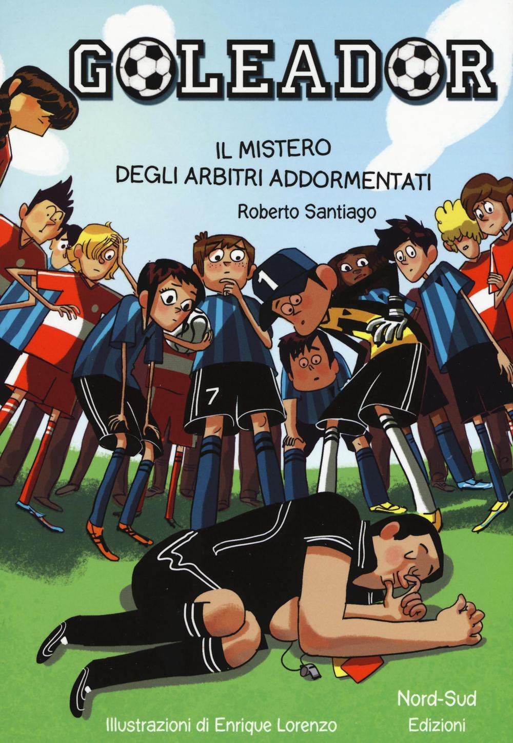 Goleador Il Mistero Degli Arbitri Addormentati Film