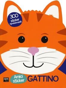 Gattino. Amici sticker. Con adesivi. Ediz. illustrata.pdf