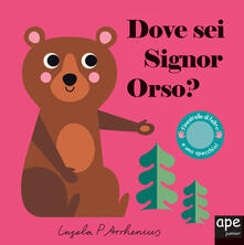 Dove sei signor orso? Ediz. a colori.pdf