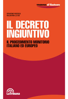 Vitalitart.it Il decreto ingiuntivo. Il procedimento monitorio italiano ed europeo Image