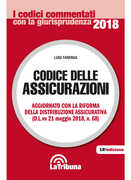 Libro Codice delle assicurazioni. Aggiornato con la riforma della distribuzione assicurativa (D.L.vo 21 maggio 2018, n.68) Luigi Farenga