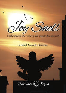 Festivalpatudocanario.es Joy Snell. L'infermiera che vedeva gli angeli dei morenti Image