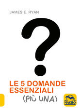 Libro Le 5 domande essenziali (più una) James E. Ryan