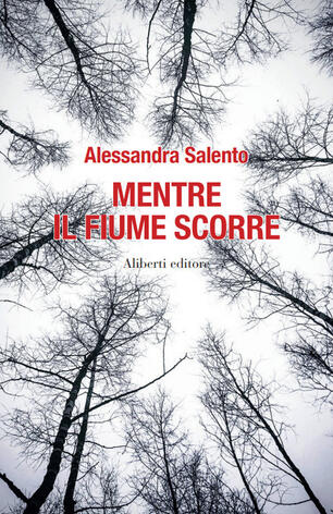 Mentre Il Fiume Scorre Salento Alessandra Ebook Epub Con Light Drm Ibs