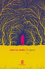 Libro Il ragazzo Marcus Malte