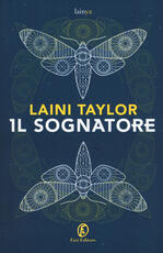 Libro Il sognatore Laini Taylor