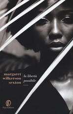 Libro La libertà possibile Margaret Wilkerson Sexton