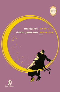 Libro Amore a prima vista. Lo specchio nel buio. Vol. 2 Margaret Storm Jameson
