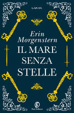 Libro Il mare senza stelle Erin Morgenstern