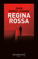Libro Regina rossa Juan Gómez-Jurado