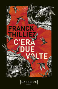 Libro C'era due volte Franck Thilliez