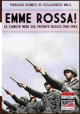 Image of Emme rossa! Le camicie nere sul fronte russo 1941-1943