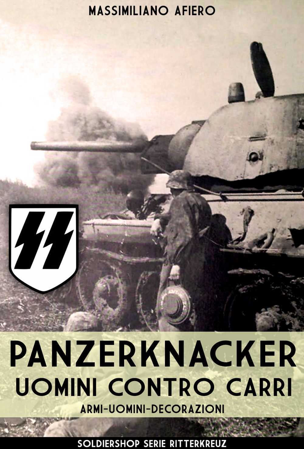 Image of Panzerknacker. Uomini contro carri. Armi, uomini, decorazioni. Nuova ediz.