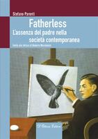  Fatherless. L'assenza del padre nella società contemporanea