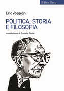 Libro Politica, storia e filosofia Eric Voegelin