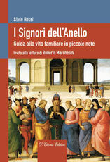 Libro I Signori dell'Anello. Guida alla vita familiare in piccole note Silvio Rossi