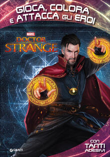Doctor Strange. Gioca, colora attacca gli eroi. Con adesivi. Ediz. illustrata.pdf