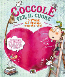 Coccole per il cuore. 10 storie per imparare a essere felici.pdf