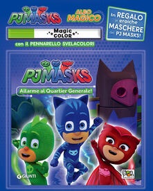 Allarme al quartier generale! Pj Masks. Albo magico. Con gadget.pdf