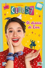 Libro Il diario di Eva. Club 57 Eleonora Dorenti