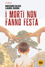 Libro I morti non fanno festa Massimo Blasi Laura Zadra