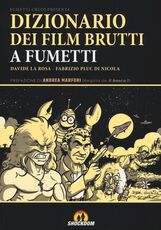 Libro Dizionario dei film brutti a fumetti Davide La Rosa Fabrizio Di Nicola