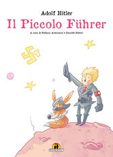 Libro Adolf Hitler. Il piccolo Führer Stefano Antonucci Daniele Fabbri