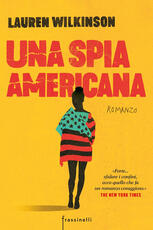 Libro Una spia americana Lauren Wilkinson