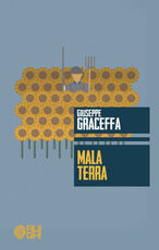 Libro Mala terra Giuseppe Graceffa