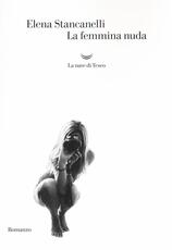 Libro La femmina nuda Elena Stancanelli