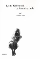Libro La femmina nuda Elena Stancanelli