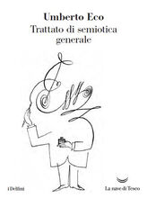 Libro Trattato di semiotica generale Umberto Eco