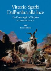 Libro Dall'ombra alla luce. Da Caravaggio a Tiepolo. Il tesoro d'Italia. Vol. 4 Vittorio Sgarbi