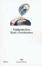 Libro Kant e l'ornitorinco Umberto Eco
