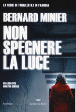Libro Non spegnere la luce Bernard Minier