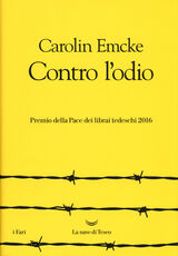 Libro Contro l'odio Carolin Emcke