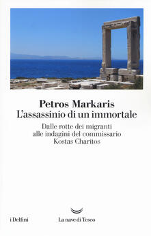 L assassinio di un immortale. Dalle rotte dei migranti alle indagini del commissario Charitos.pdf