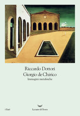 Libro Giorgio De Chirico. Immagini metafisiche Riccardo Dottori