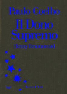 Henry Drummond. Il dono supremo.pdf