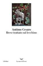Libro Breve trattato sul lecchino Antimo Cesaro