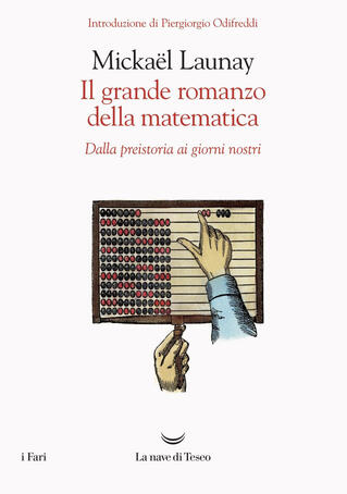 Mickael Launay - Il grande romanzo della matematica (2019)