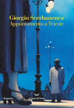 Libro Appuntamento a Trieste Giorgio Scerbanenco