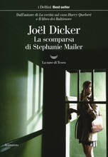 Libro La scomparsa di Stephanie Mailer Joël Dicker