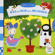 Alice nel paese delle meraviglie. Scorri le fiabe. Ediz. a colori.pdf
