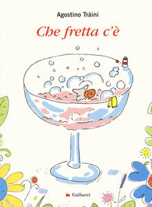 Che fretta cè. Ediz. a colori.pdf