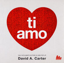 Ti amo. Libro pop-up. Ediz. a colori.pdf
