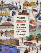 Libro Viaggio nell'arte di tutto il mondo e di tutti i tempi Aaron Rosen