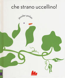 Che strano uccellino! Ediz. a colori.pdf