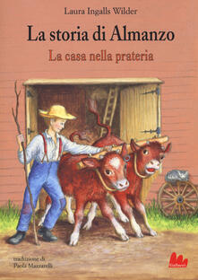 La storia di Almanzo. La casa nella prateria.pdf