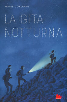La gita notturna. Ediz. a colori.pdf